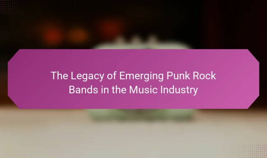 The Legacy of Emerging Punk Rock Bands in the Music Industry